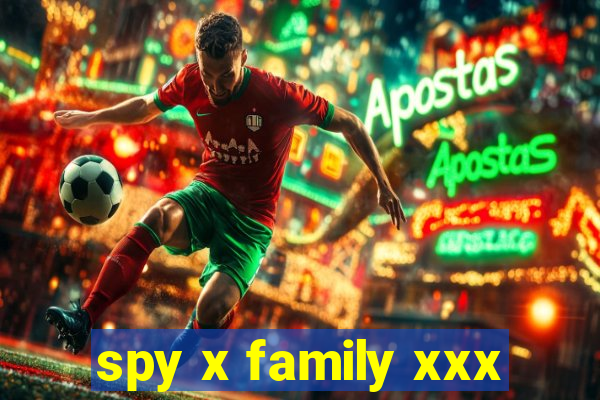 spy x family xxx